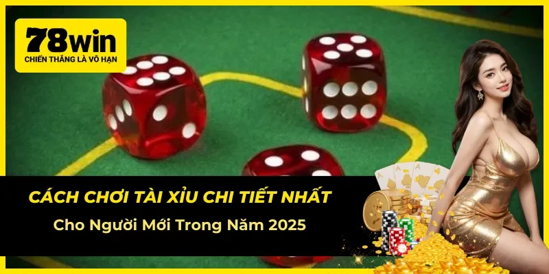 Cách Chơi Tài Xỉu